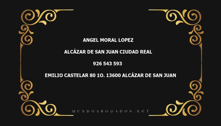 abogado Angel Moral Lopez en la localidad de Alcázar de San Juan