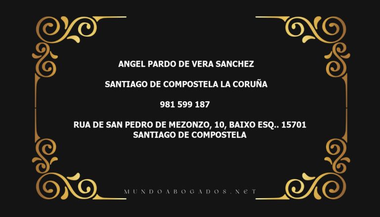 abogado Angel Pardo De Vera Sanchez en la localidad de Santiago de Compostela