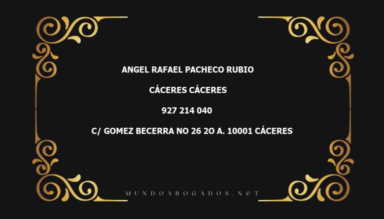 abogado Angel Rafael Pacheco Rubio en la localidad de Cáceres