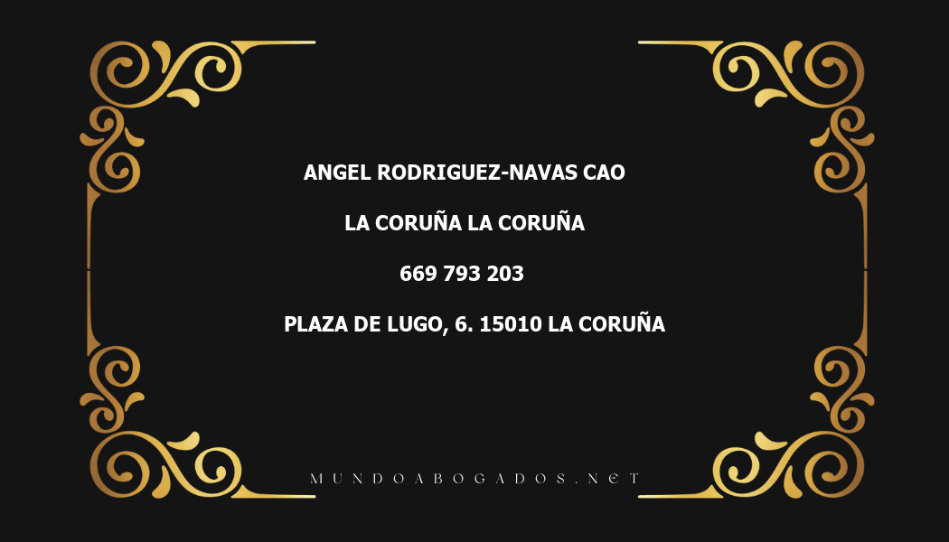 abogado Angel Rodriguez-Navas Cao en la localidad de La Coruña