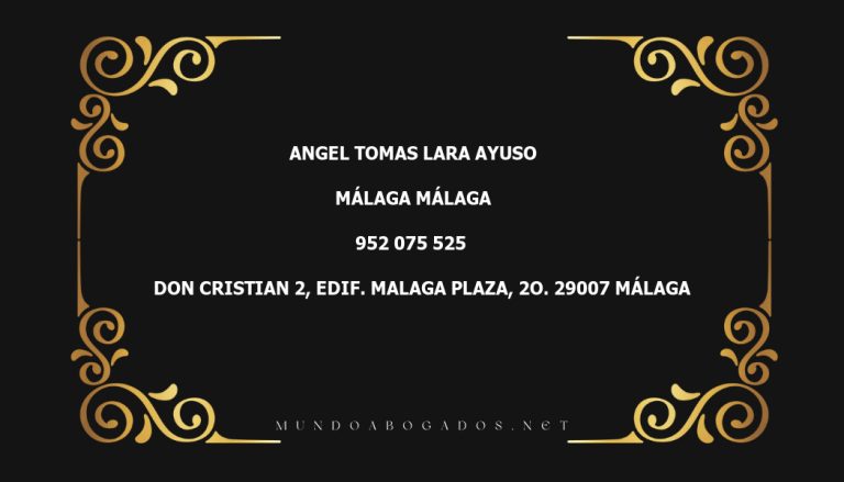 abogado Angel Tomas Lara Ayuso en la localidad de Málaga