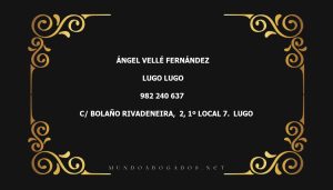 abogado Ángel Vellé Fernández en la localidad de Lugo