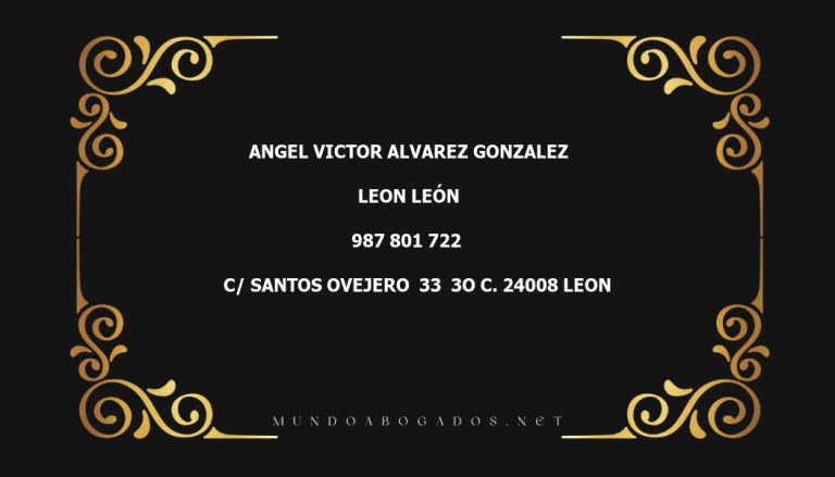 abogado Angel Victor Alvarez Gonzalez en la localidad de Leon