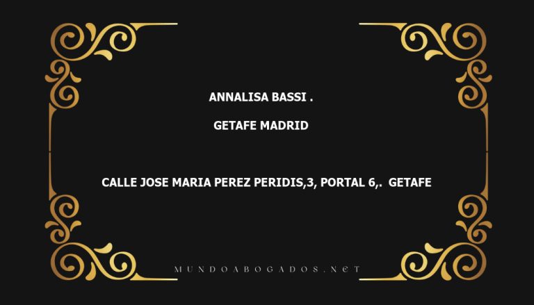 abogado Annalisa Bassi . en la localidad de Getafe