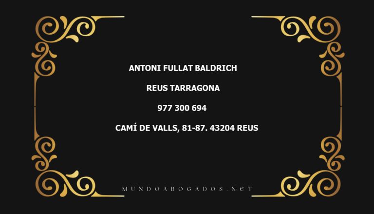 abogado Antoni Fullat Baldrich en la localidad de Reus