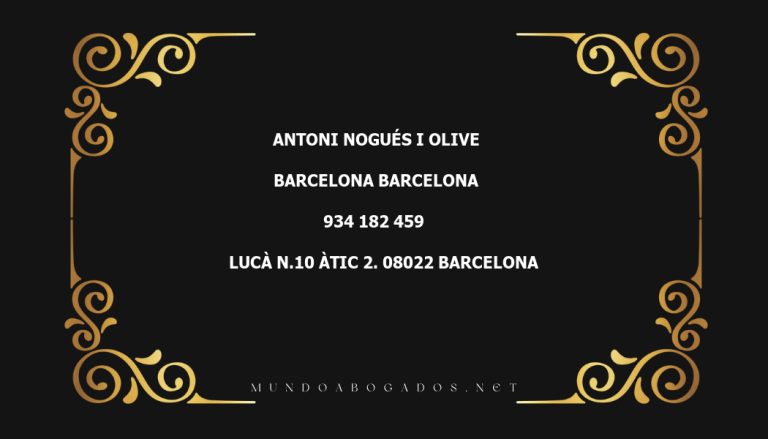 abogado Antoni Nogués I Olive en la localidad de Barcelona