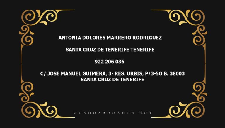 abogado Antonia Dolores Marrero Rodriguez en la localidad de Santa Cruz de Tenerife