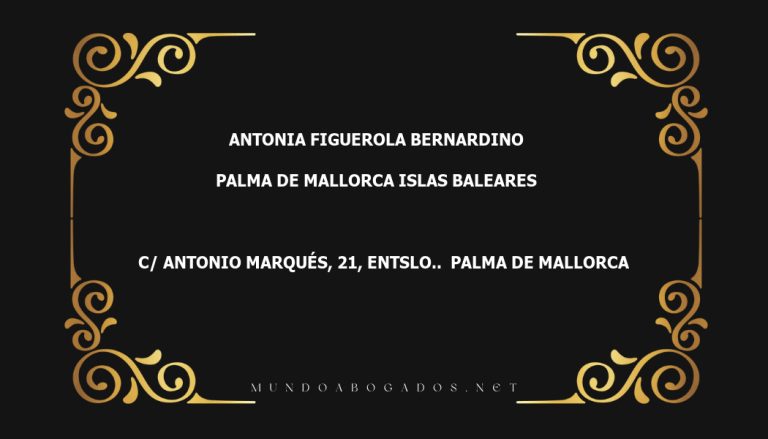 abogado Antonia Figuerola Bernardino en la localidad de Palma de Mallorca