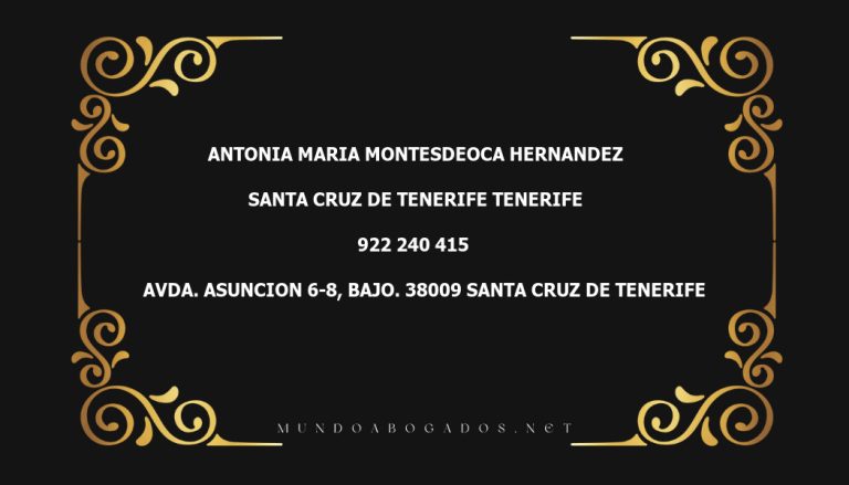 abogado Antonia Maria Montesdeoca Hernandez en la localidad de Santa Cruz de Tenerife