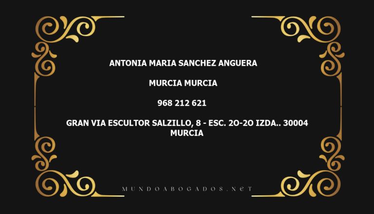 abogado Antonia Maria Sanchez Anguera en la localidad de Murcia