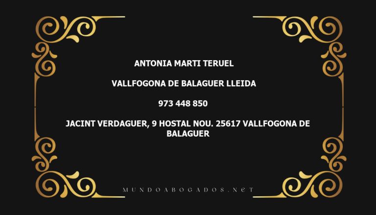 abogado Antonia Marti Teruel en la localidad de Vallfogona de Balaguer