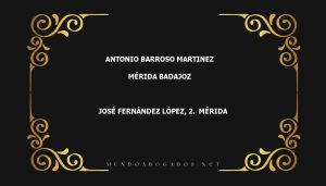 abogado Antonio Barroso Martinez en la localidad de Mérida