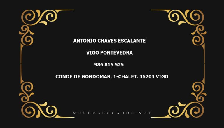 abogado Antonio Chaves Escalante en la localidad de Vigo