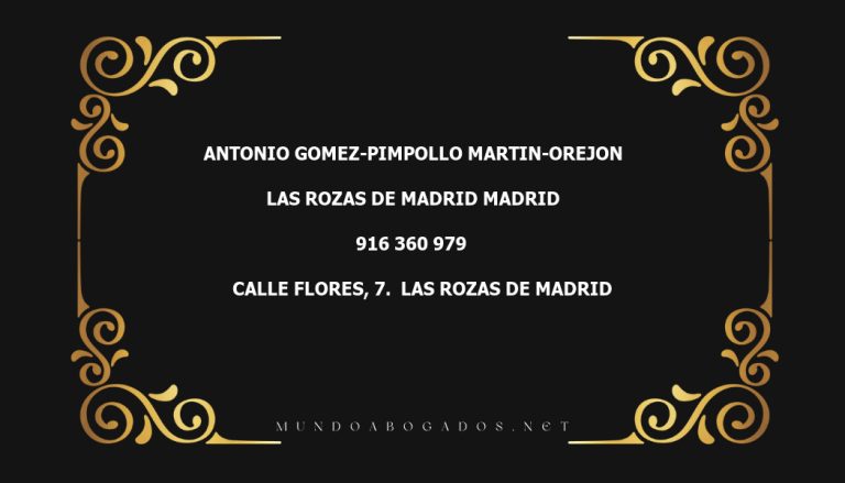 abogado Antonio Gomez-Pimpollo Martin-Orejon en la localidad de Las Rozas de Madrid