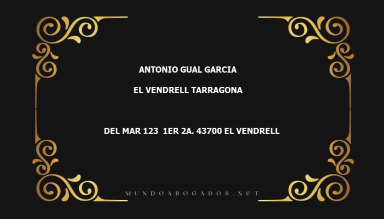 abogado Antonio Gual Garcia en la localidad de El Vendrell