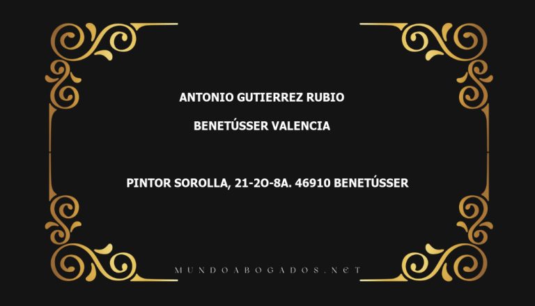 abogado Antonio Gutierrez Rubio en la localidad de Benetússer