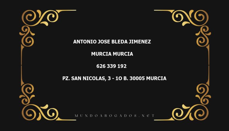 abogado Antonio Jose Bleda Jimenez en la localidad de Murcia