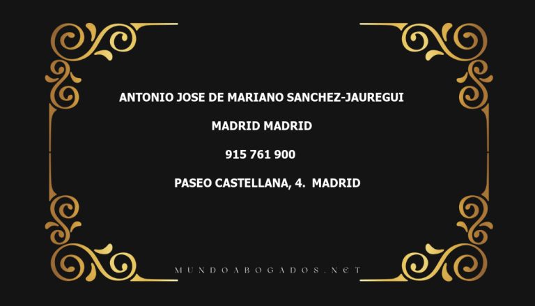 abogado Antonio Jose De Mariano Sanchez-Jauregui en la localidad de Madrid