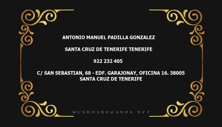 abogado Antonio Manuel Padilla Gonzalez en la localidad de Santa Cruz de Tenerife