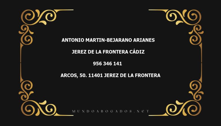 abogado Antonio Martin-Bejarano Arianes en la localidad de Jerez de la Frontera