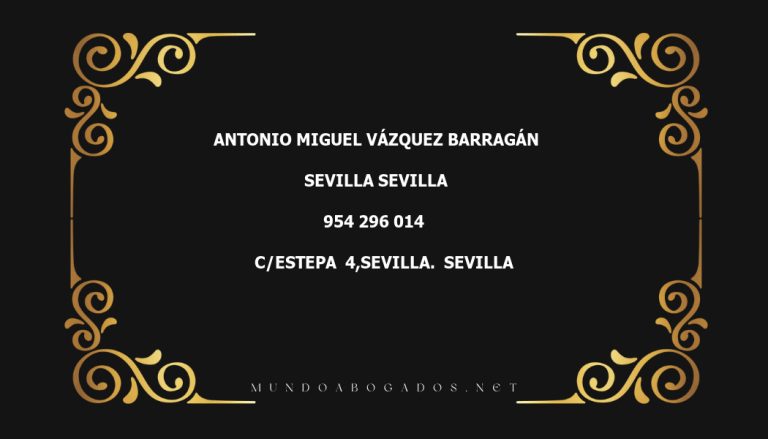 abogado Antonio Miguel Vázquez Barragán en la localidad de Sevilla