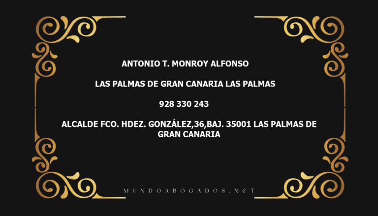 abogado Antonio T. Monroy Alfonso en la localidad de Las Palmas de Gran Canaria