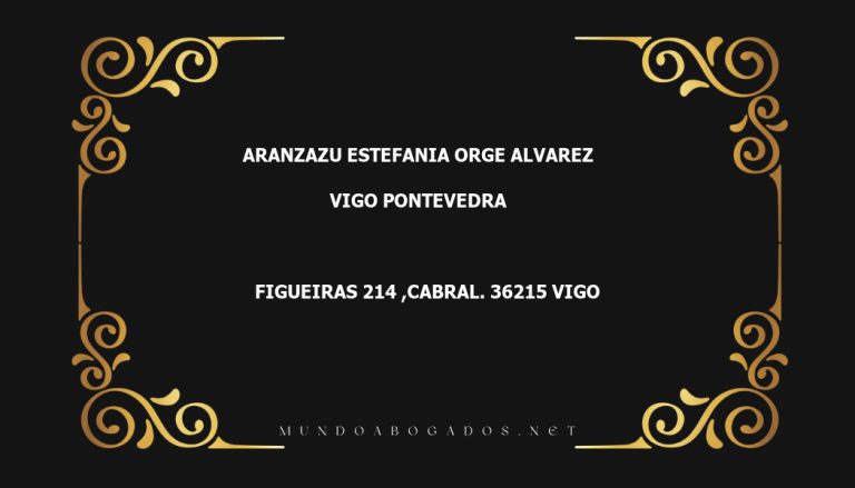 abogado Aranzazu Estefania Orge Alvarez en la localidad de Vigo