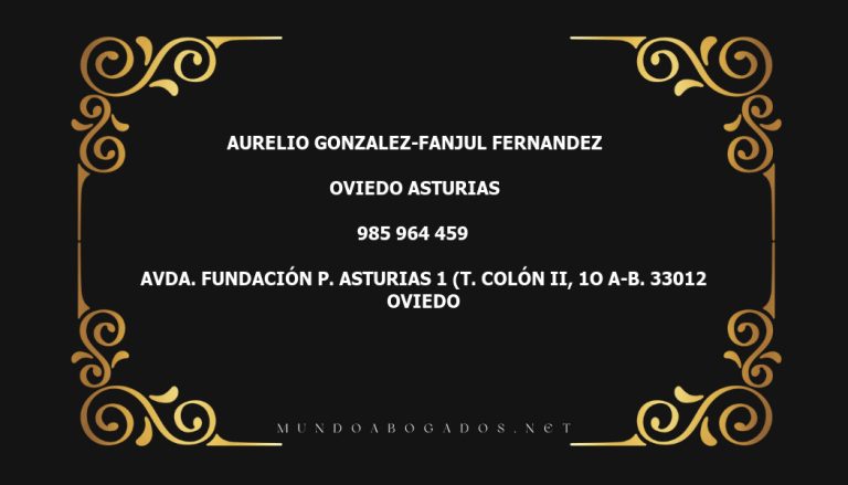 abogado Aurelio Gonzalez-Fanjul Fernandez en la localidad de Oviedo