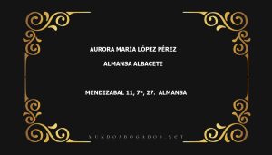 abogado Aurora María López Pérez en la localidad de Almansa