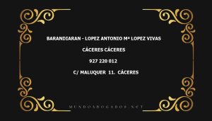 abogado Barandiaran - Lopez Antonio Mª Lopez Vivas en la localidad de Cáceres