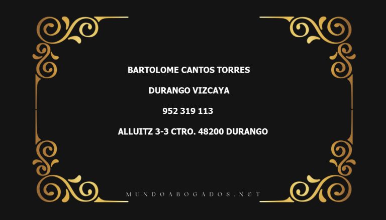 abogado Bartolome Cantos Torres en la localidad de Durango