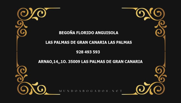 abogado Begoña Florido Anguisola en la localidad de Las Palmas de Gran Canaria