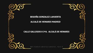 abogado Begoña Gonzalez Lahuerta en la localidad de Alcalá de Henares