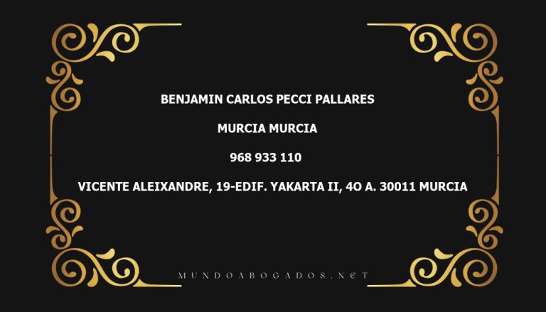 abogado Benjamin Carlos Pecci Pallares en la localidad de Murcia