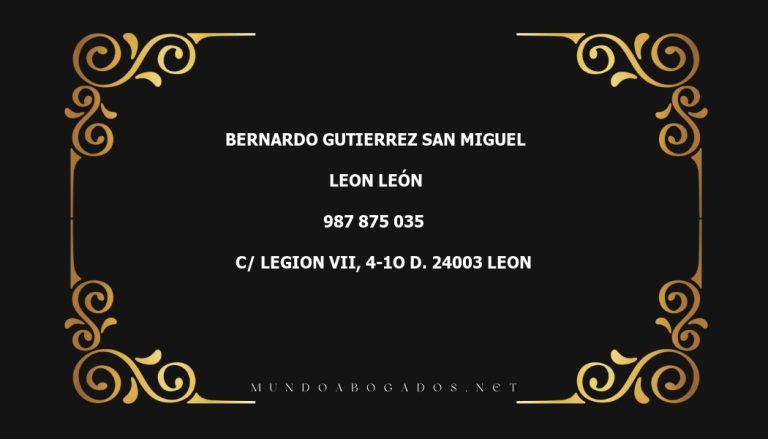 abogado Bernardo Gutierrez San Miguel en la localidad de Leon