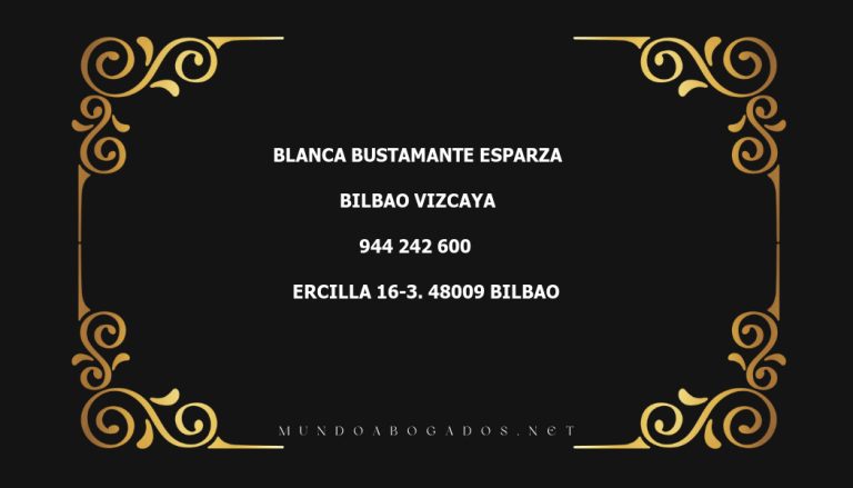 abogado Blanca Bustamante Esparza en la localidad de Bilbao