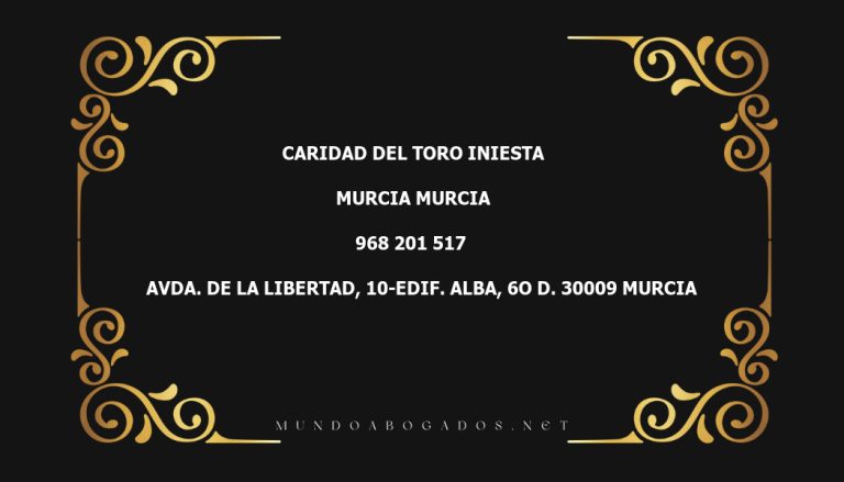 abogado Caridad Del Toro Iniesta en la localidad de Murcia