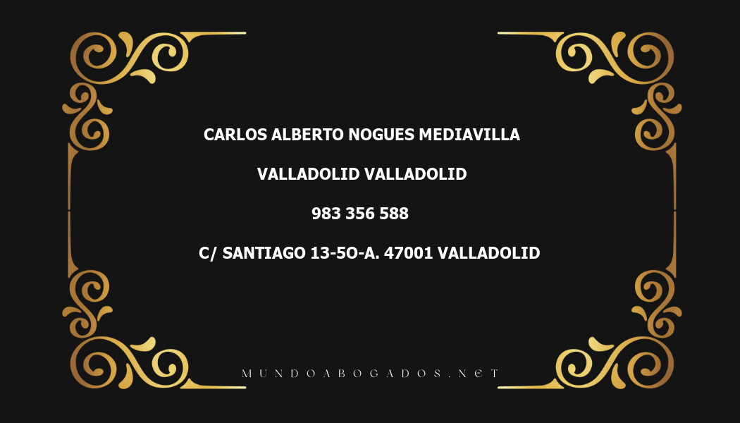 abogado Carlos Alberto Nogues Mediavilla en la localidad de Valladolid