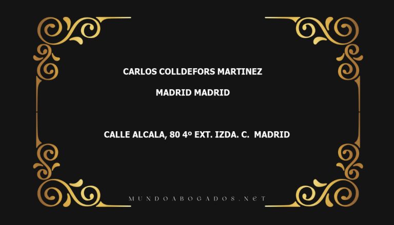 abogado Carlos Colldefors Martinez en la localidad de Madrid