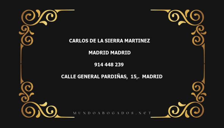 abogado Carlos De La Sierra Martinez en la localidad de Madrid