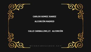 abogado Carlos Gomez Juarez en la localidad de Alcorcón