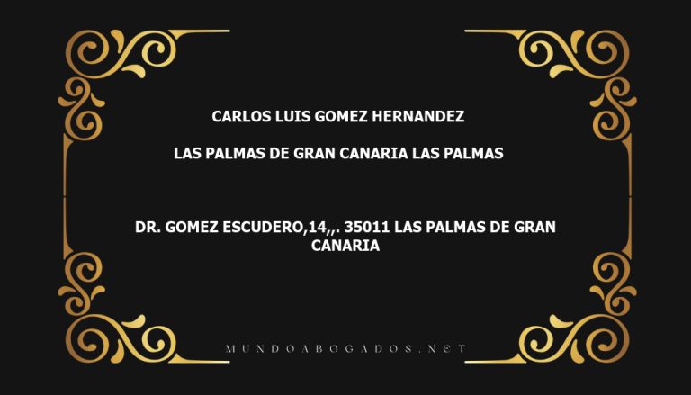 abogado Carlos Luis Gomez Hernandez en la localidad de Las Palmas de Gran Canaria