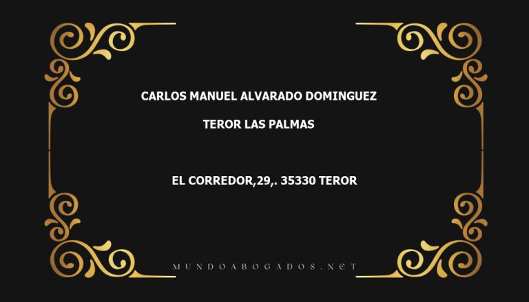 abogado Carlos Manuel Alvarado Dominguez en la localidad de Teror