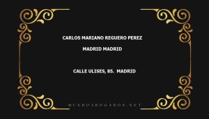 abogado Carlos Mariano Reguero Perez en la localidad de Madrid