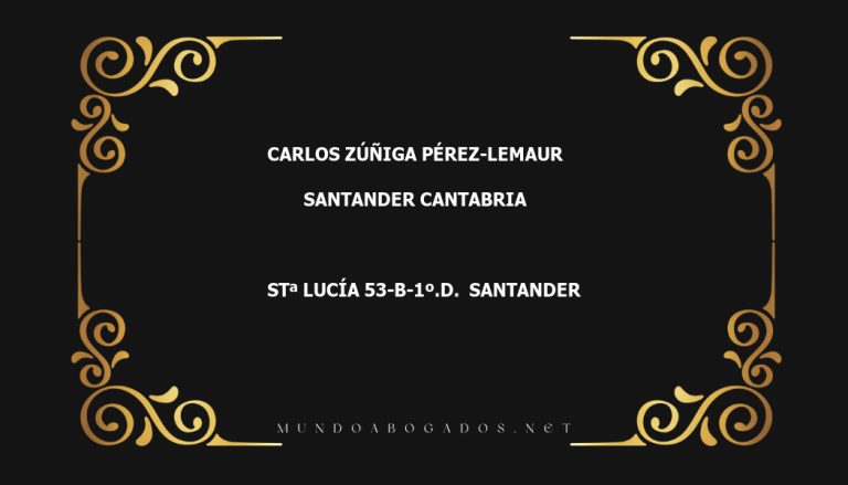 abogado Carlos Zúñiga Pérez-Lemaur en la localidad de Santander