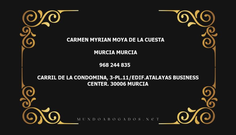 abogado Carmen Myrian Moya De La Cuesta en la localidad de Murcia