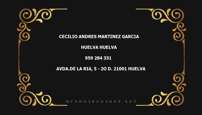 abogado Cecilio Andres Martinez Garcia en la localidad de Huelva