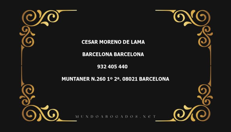 abogado Cesar Moreno De Lama en la localidad de Barcelona