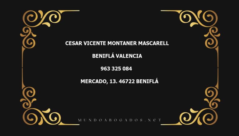 abogado Cesar Vicente Montaner Mascarell en la localidad de Beniflá