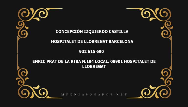 abogado Concepción Izquierdo Castilla en la localidad de Hospitalet de Llobregat